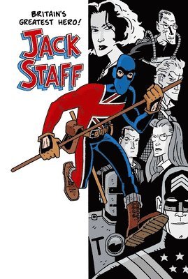 Jack Staff Volume 1: Everything Used To Be Black And White 1
