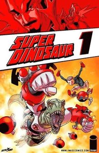 bokomslag Super Dinosaur Volume 1