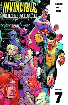 Invincible: The Ultimate Collection Volume 7 1