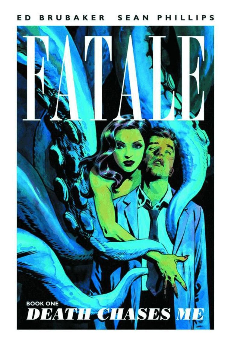Ed Brubaker - Fatale Volume 1: Death Chases Me, Häftad
