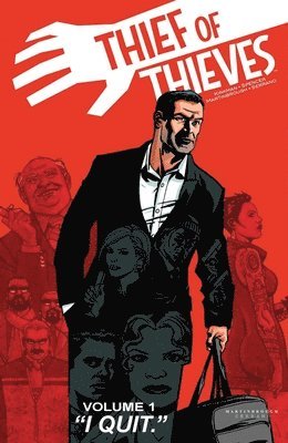 Robert Kirkman, Nick Spencer - Thief of Thieves Volume 1: I Quit, Häftad