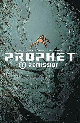 Prophet Volume 1: Remission 1