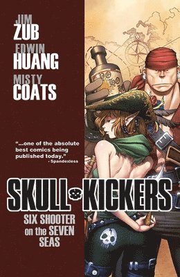 bokomslag Skullkickers Volume 3: Six Shooter on the Seven Seas