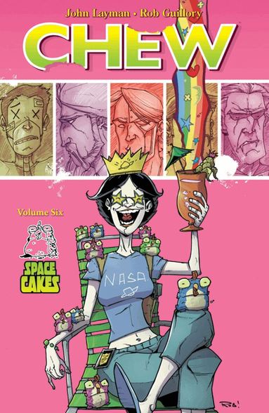 John Layman - Chew Volume 6: Space Cakes, Häftad