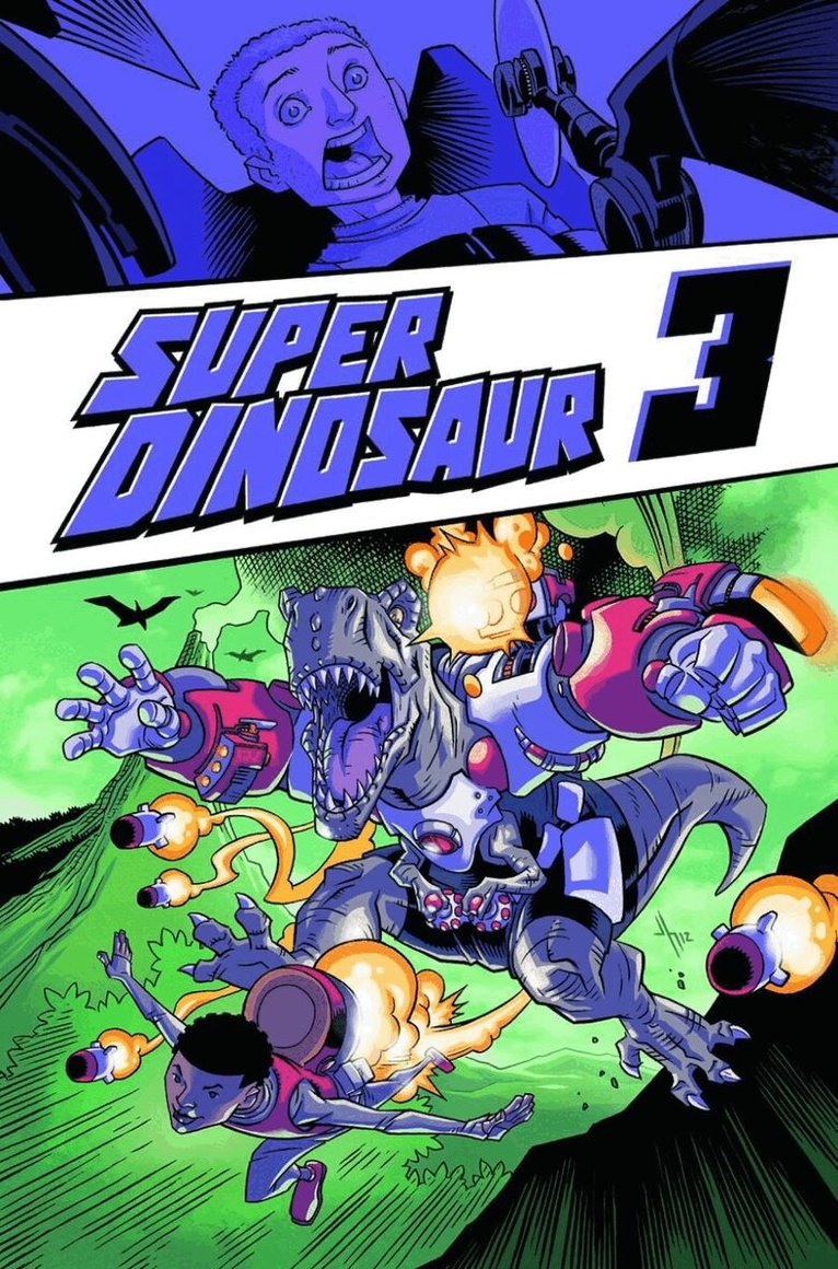 Robert Kirkman - Super Dinosaur Volume 3, Häftad