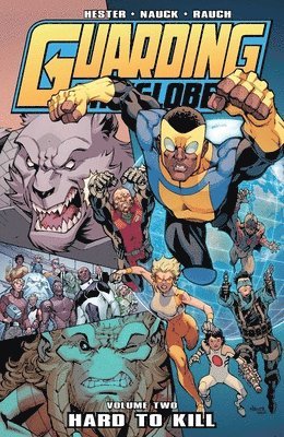 Phil Hester - Guarding the Globe Volume 2, Häftad