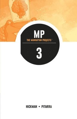 bokomslag The Manhattan Projects Volume 3