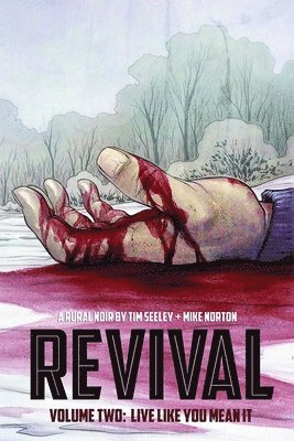 Revival Volume 2: Live Like You Mean It 1