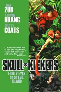 bokomslag Skullkickers Volume 4: Eighty Eyes on an Evil Island