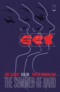 bokomslag Sex Volume 1: Summer of Hard