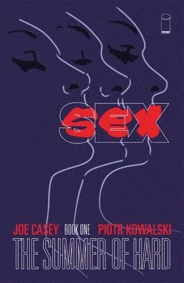 Sex Volume 1: Summer of Hard 1