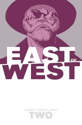 Jonathan Hickman - East of West Volume 2: We Are All One, Häftad