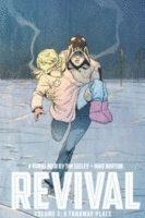 Revival Volume 3: A Faraway Place 1