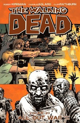 bokomslag The Walking Dead Volume 20 - All Out War Part 1