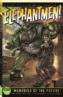 Elephantmen 2260 Book 1: Memories of the Future 1