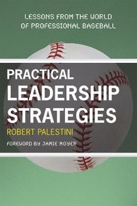 bokomslag Practical Leadership Strategies