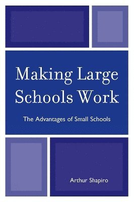 Making Large Schools Work 1