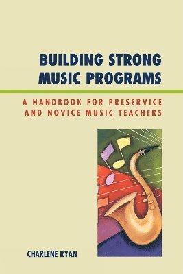 Building Strong Music Programs 1