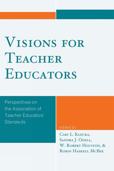 bokomslag Visions for Teacher Educators