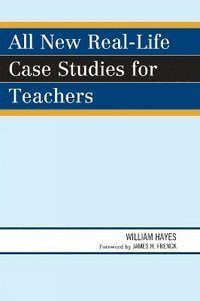 bokomslag All New Real-Life Case Studies for Teachers