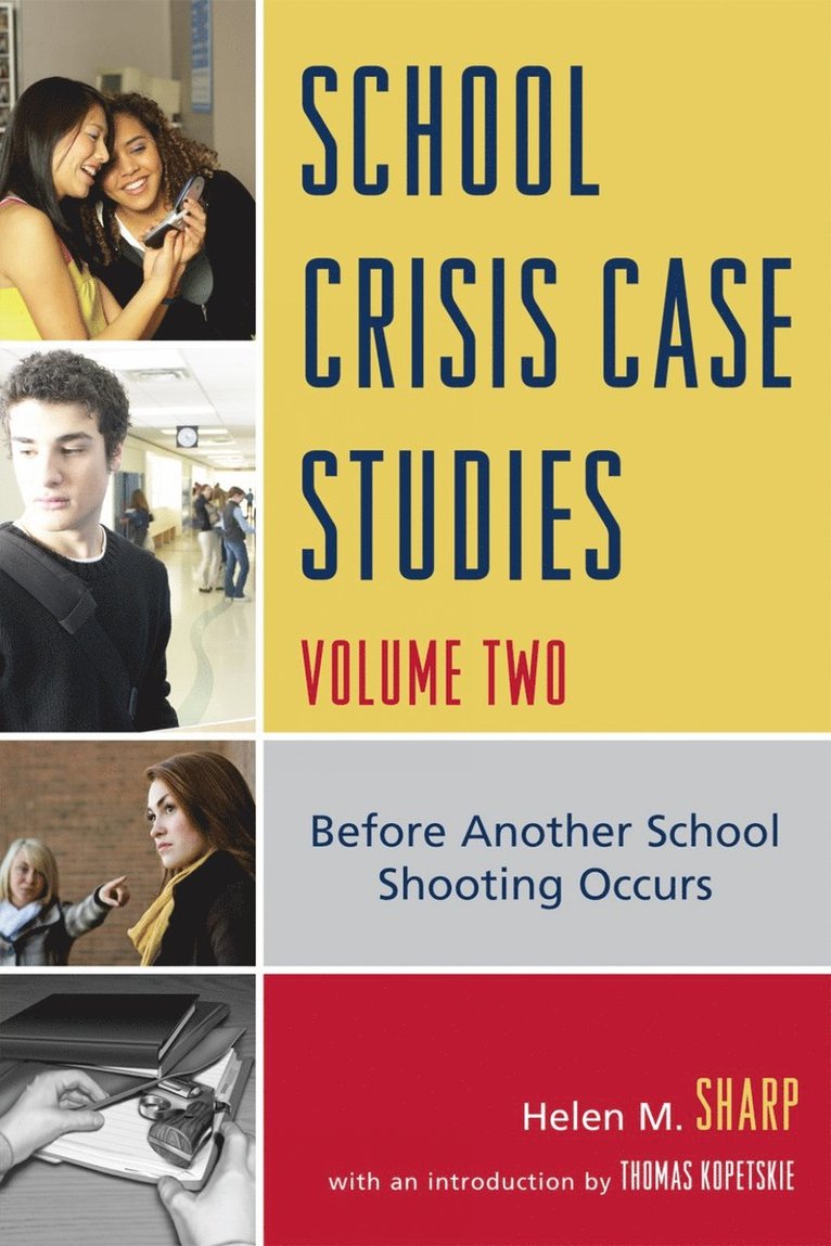 Helen M. Sharp - School Crisis Case Studies, Häftad