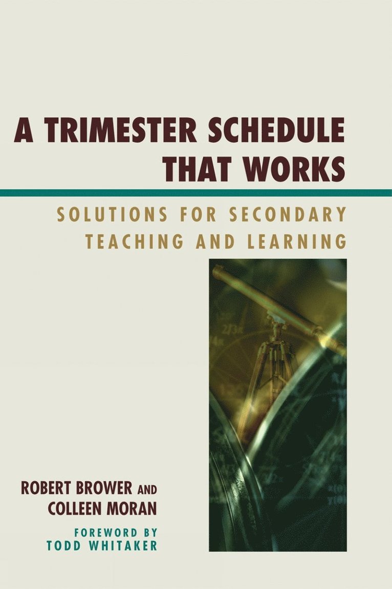 Robert Brower, Colleen Moran - Trimester Schedule that Works, Häftad