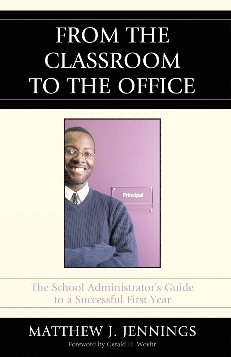 Matthew J. Jennings - From the Classroom to the Office, Inbunden