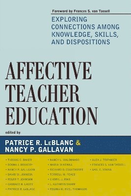 Patrice R. LeBlanc, Nancy P. Gallavan - Affective Teacher Education, Inbunden
