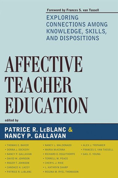 Patrice R. LeBlanc, Nancy P. Gallavan - Affective Teacher Education, Häftad