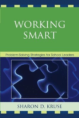 Sharon D. Kruse, Ph.D Kruse, Sharon D. - Working Smart, Häftad