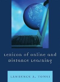 bokomslag Lexicon of Online and Distance Learning