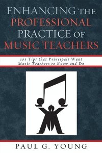 bokomslag Enhancing the Professional Practice of Music Teachers