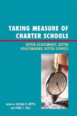 bokomslag Taking Measure of Charter Schools