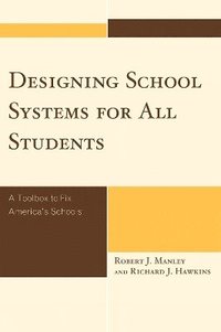 bokomslag Designing School Systems for All Students