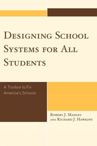 bokomslag Designing School Systems for All Students