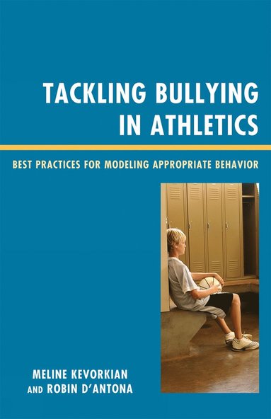 bokomslag Tackling Bullying in Athletics