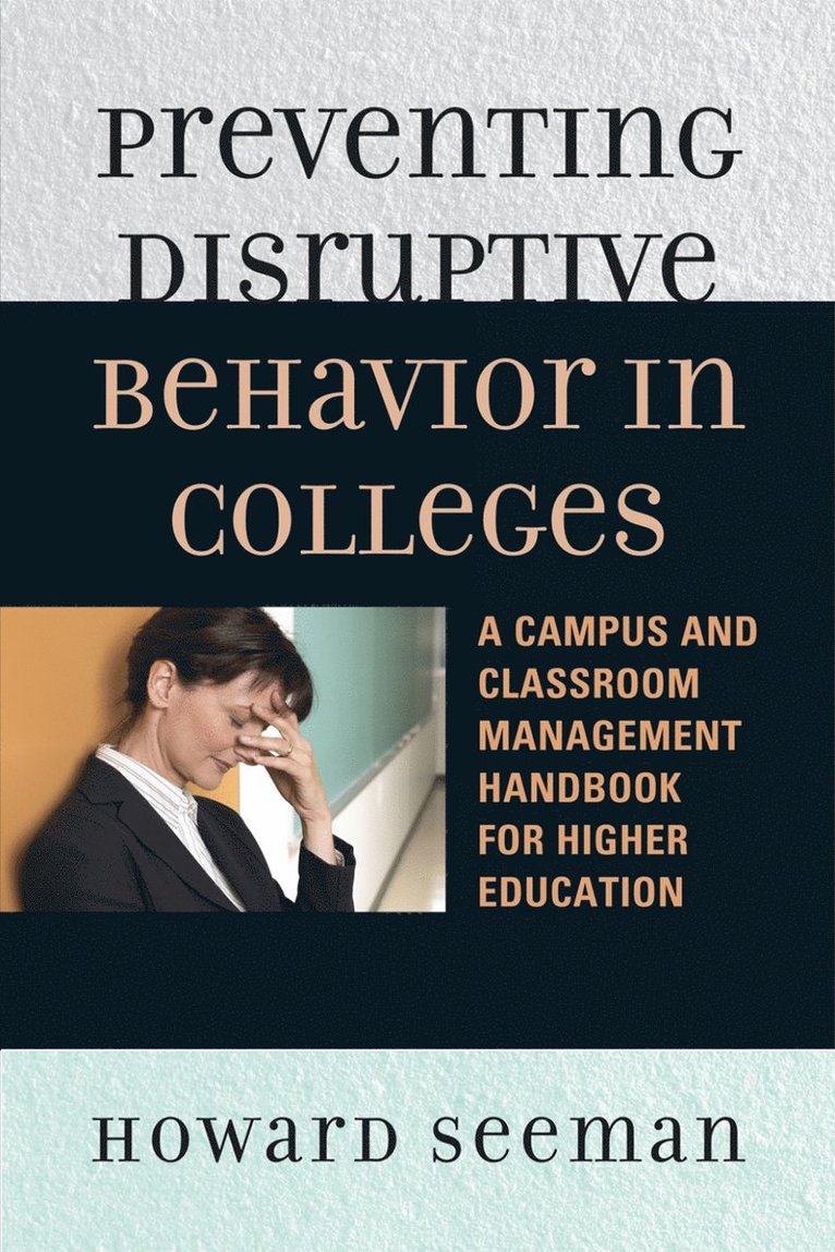 Preventing Disruptive Behavior in Colleges 1