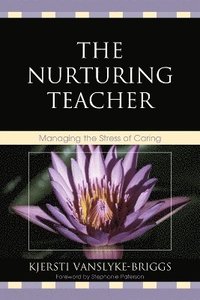 bokomslag The Nurturing Teacher