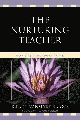 Kjersti VanSlyke-Briggs, Kjersti Vanslyke-Briggs - Nurturing Teacher, Häftad