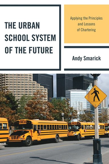 bokomslag Urban School System of the Future