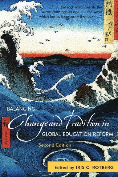 bokomslag Balancing Change and Tradition in Global Education Reform