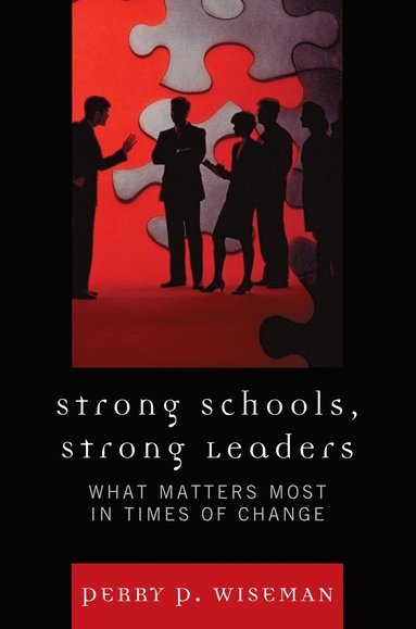 bokomslag Strong Schools, Strong Leaders