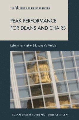 bokomslag Peak Performance for Deans and Chairs
