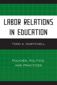 bokomslag Labor Relations in Education