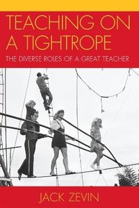 bokomslag Teaching on a Tightrope