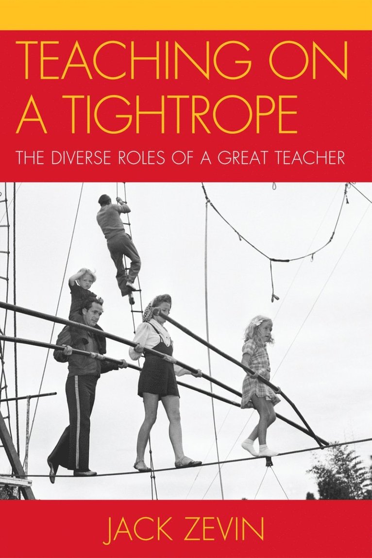 Jack Zevin - Teaching on a Tightrope, Häftad