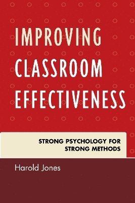 Improving Classroom Effectiveness 1