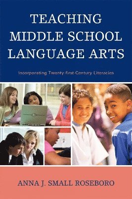 Anna J. Small Roseboro, Anna J. Small Roseboro - Teaching Middle School Language Arts, Häftad