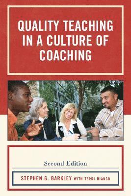 Quality Teaching in a Culture of Coaching 1