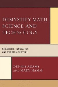 bokomslag Demystify Math, Science, and Technology